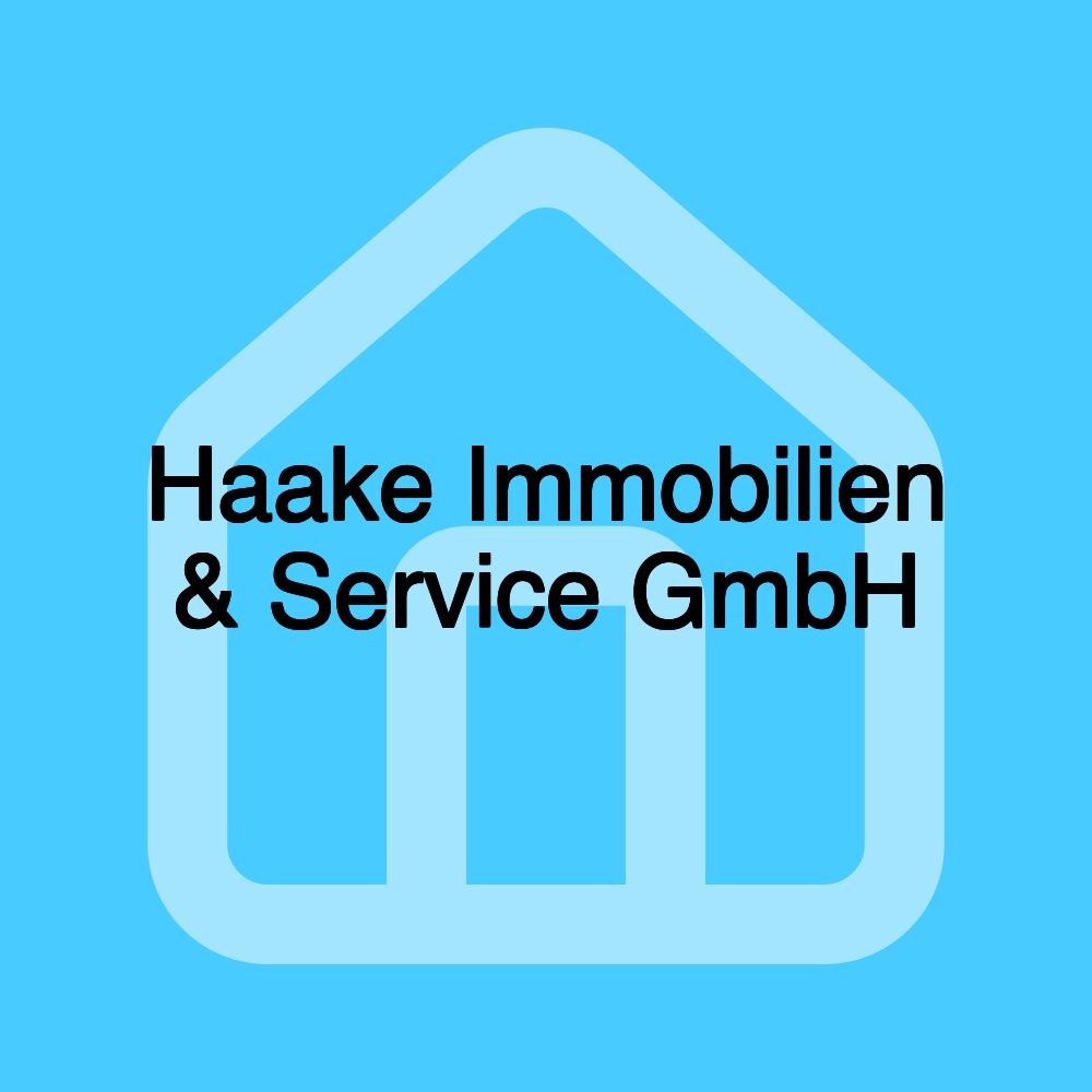 Haake Immobilien & Service GmbH