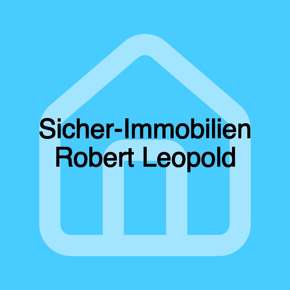 Sicher-Immobilien Robert Leopold