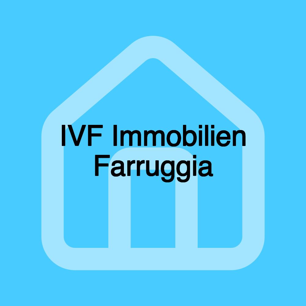 IVF Immobilien Farruggia