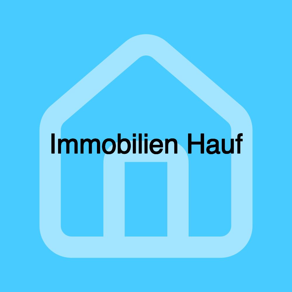 Immobilien Hauf