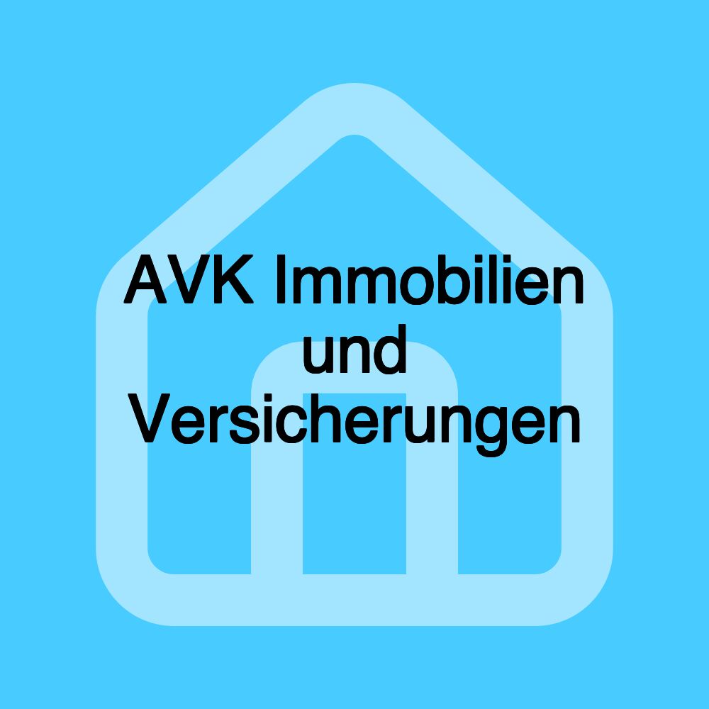 AVK Immobilien und Versicherungen