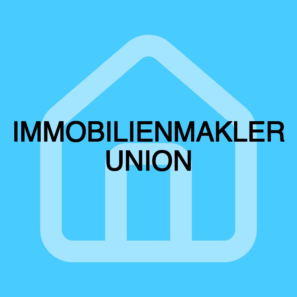 IMMOBILIENMAKLER UNION