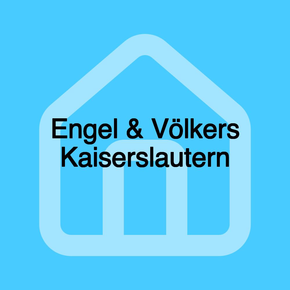 Engel & Völkers Kaiserslautern