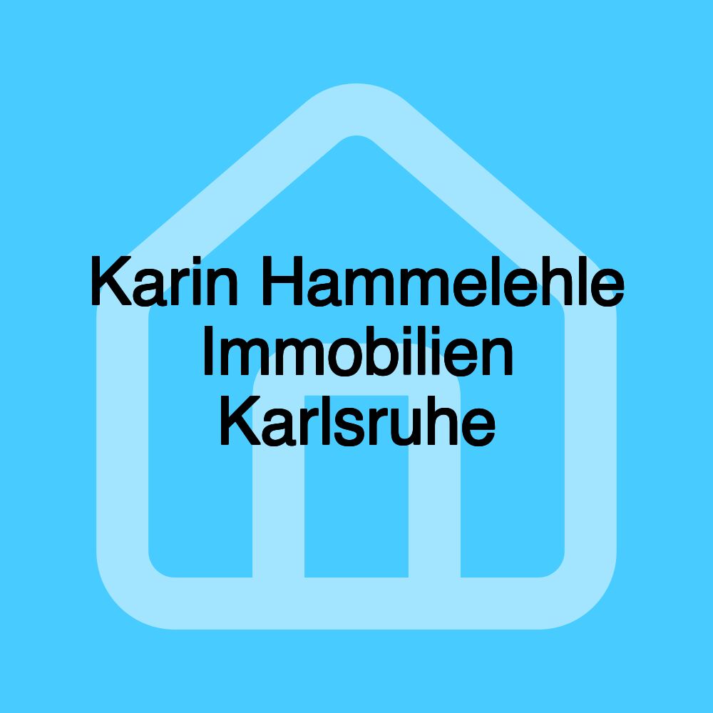 Karin Hammelehle Immobilien Karlsruhe