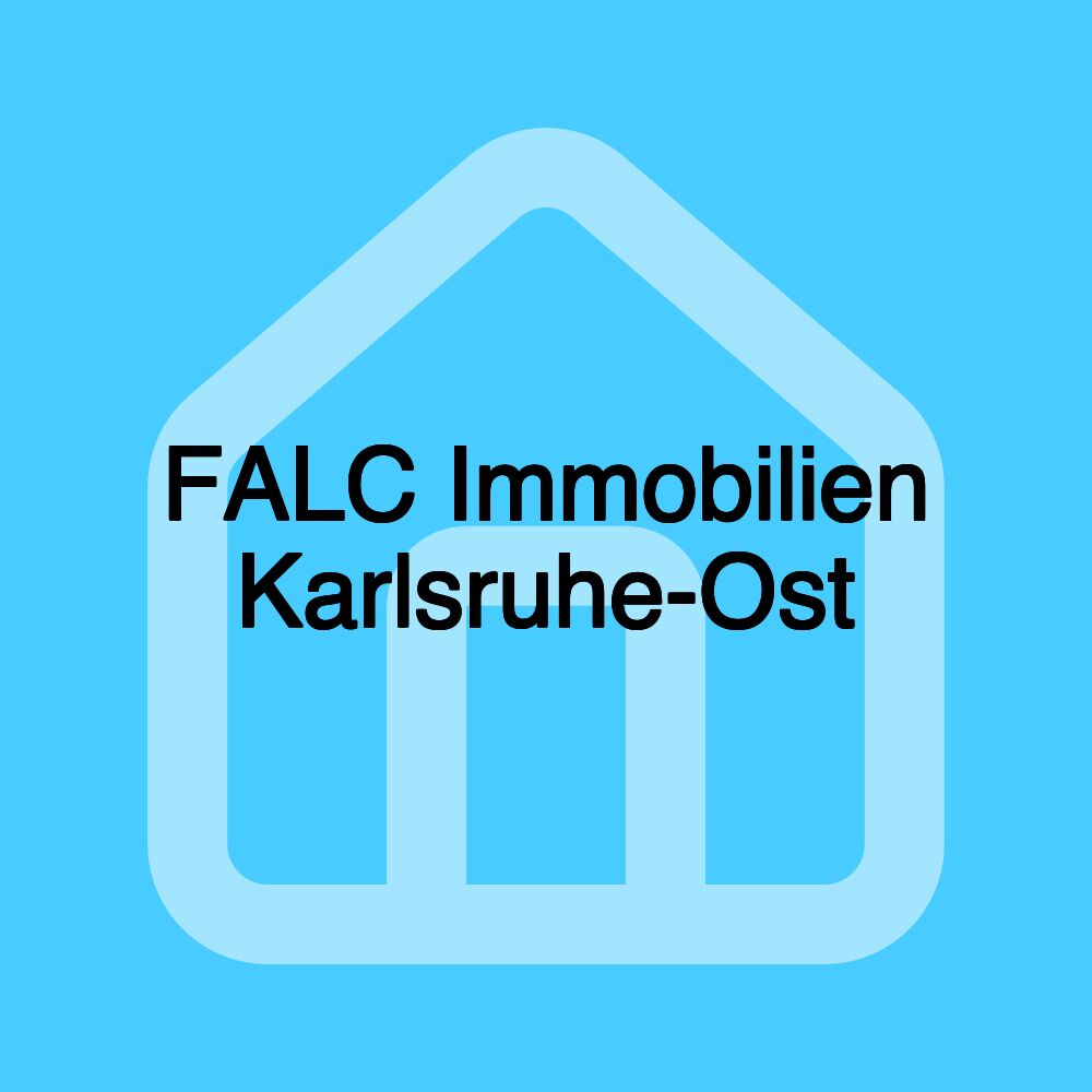 FALC Immobilien Karlsruhe-Ost