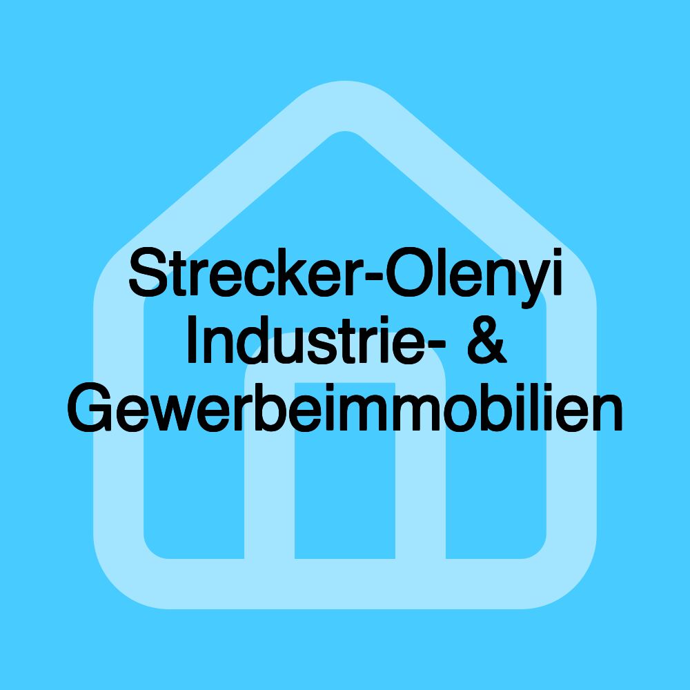 Strecker-Olenyi Industrie- & Gewerbeimmobilien