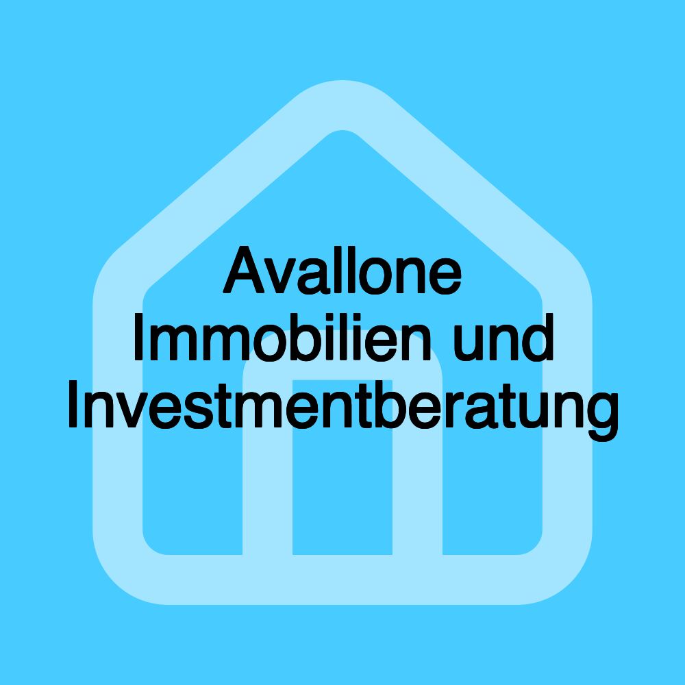 Avallone Immobilien und Investmentberatung