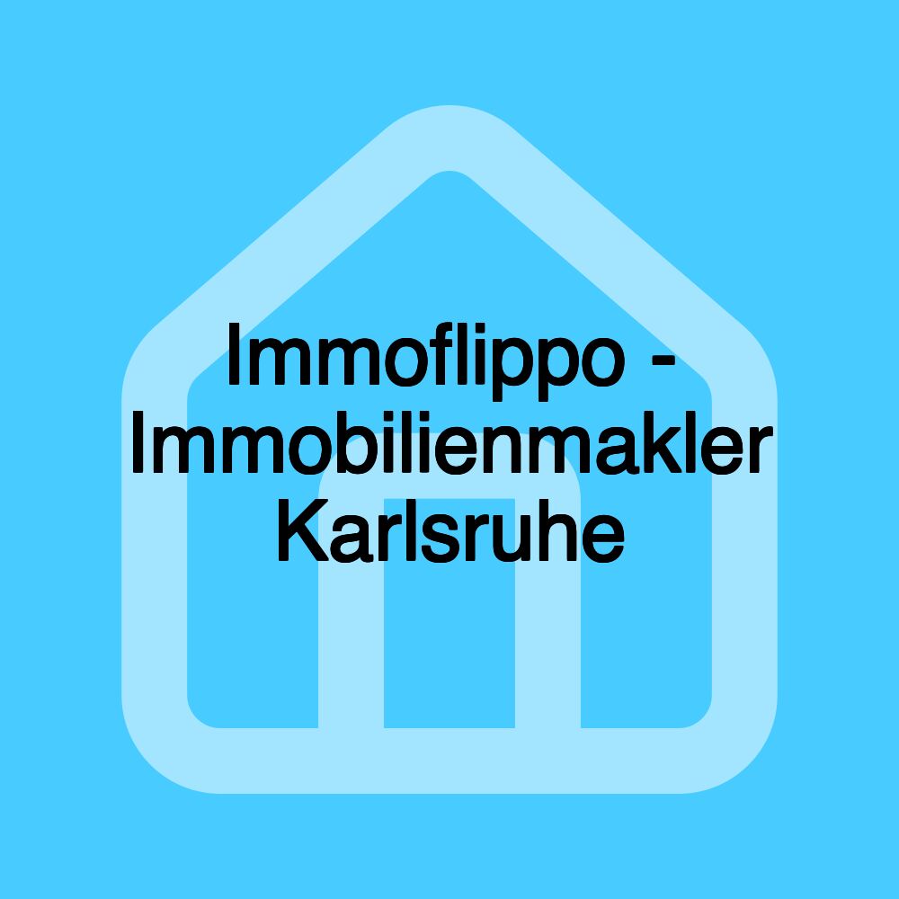 Immoflippo - Immobilienmakler Karlsruhe