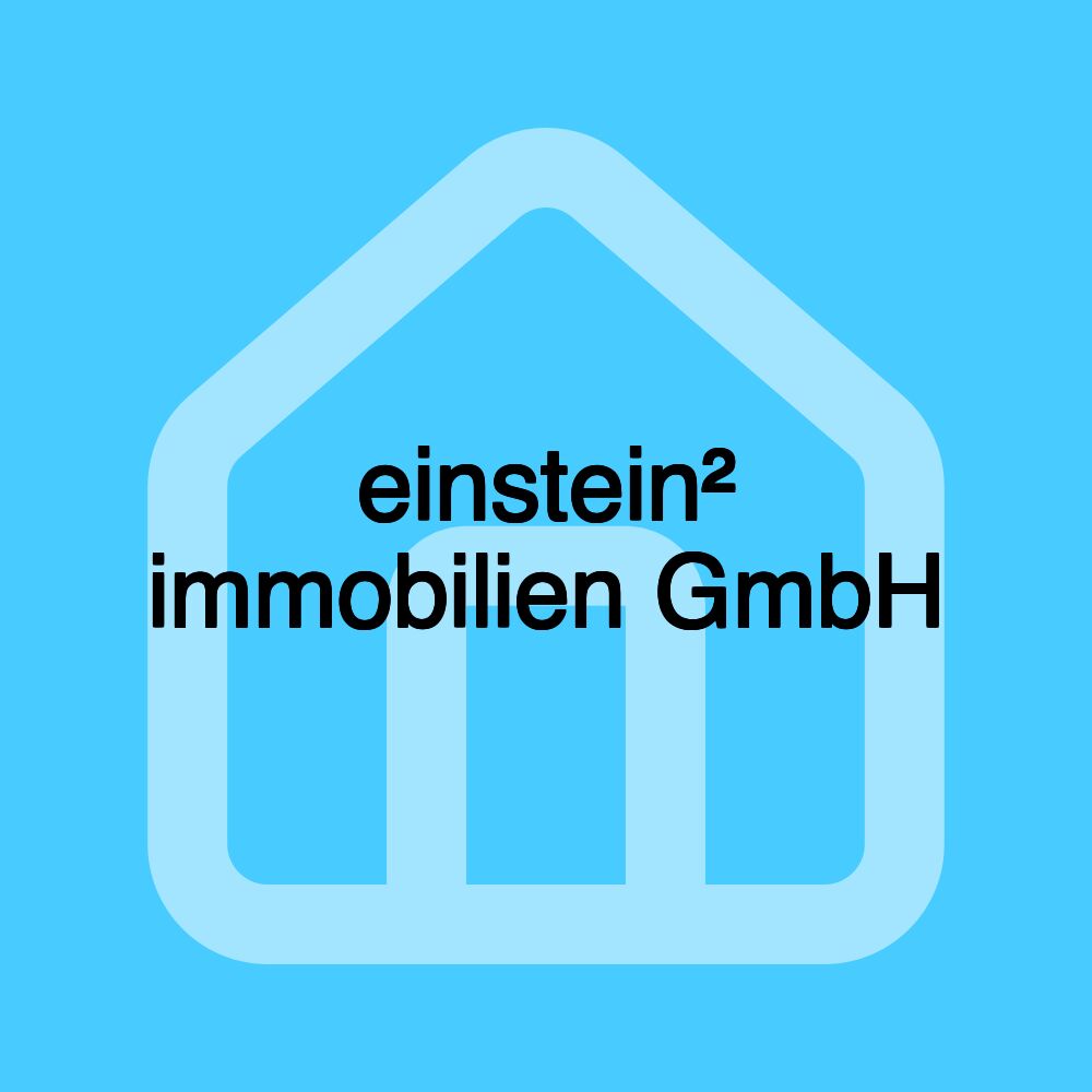 einstein² immobilien GmbH