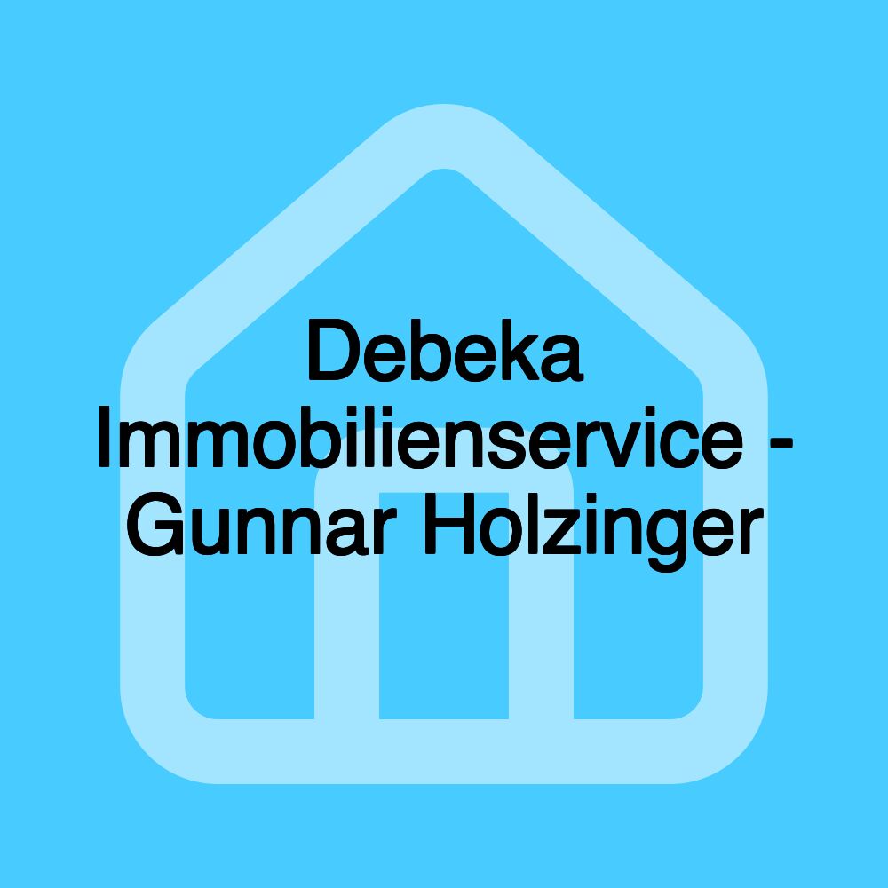 Debeka Immobilienservice - Gunnar Holzinger