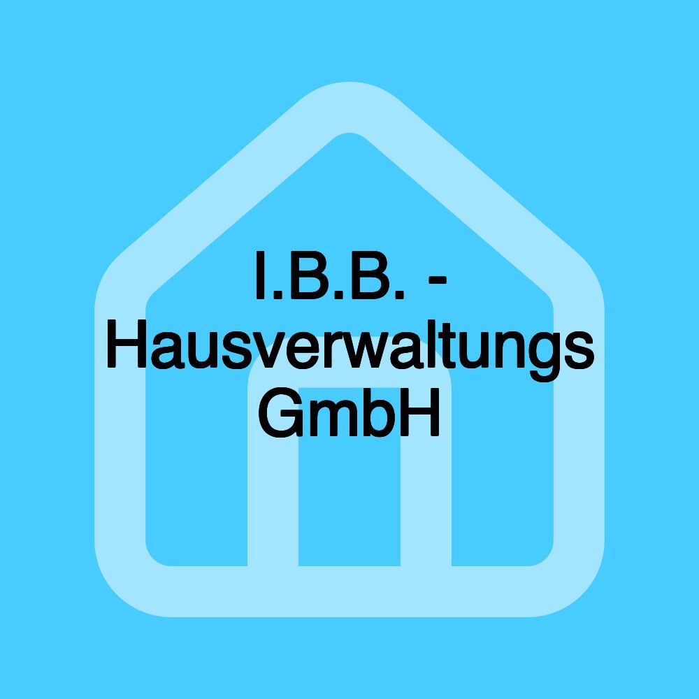 I.B.B. - Hausverwaltungs GmbH