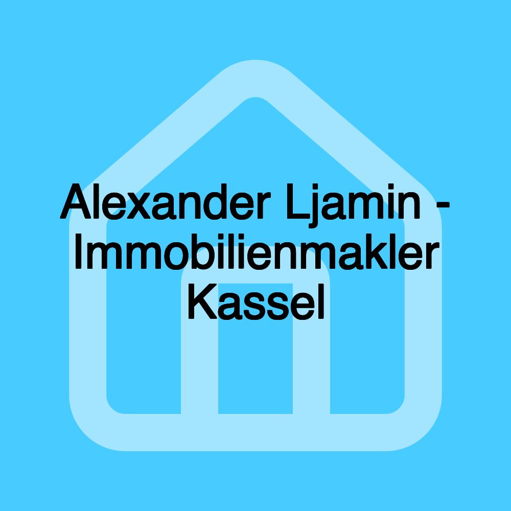 Alexander Ljamin - Immobilienmakler Kassel