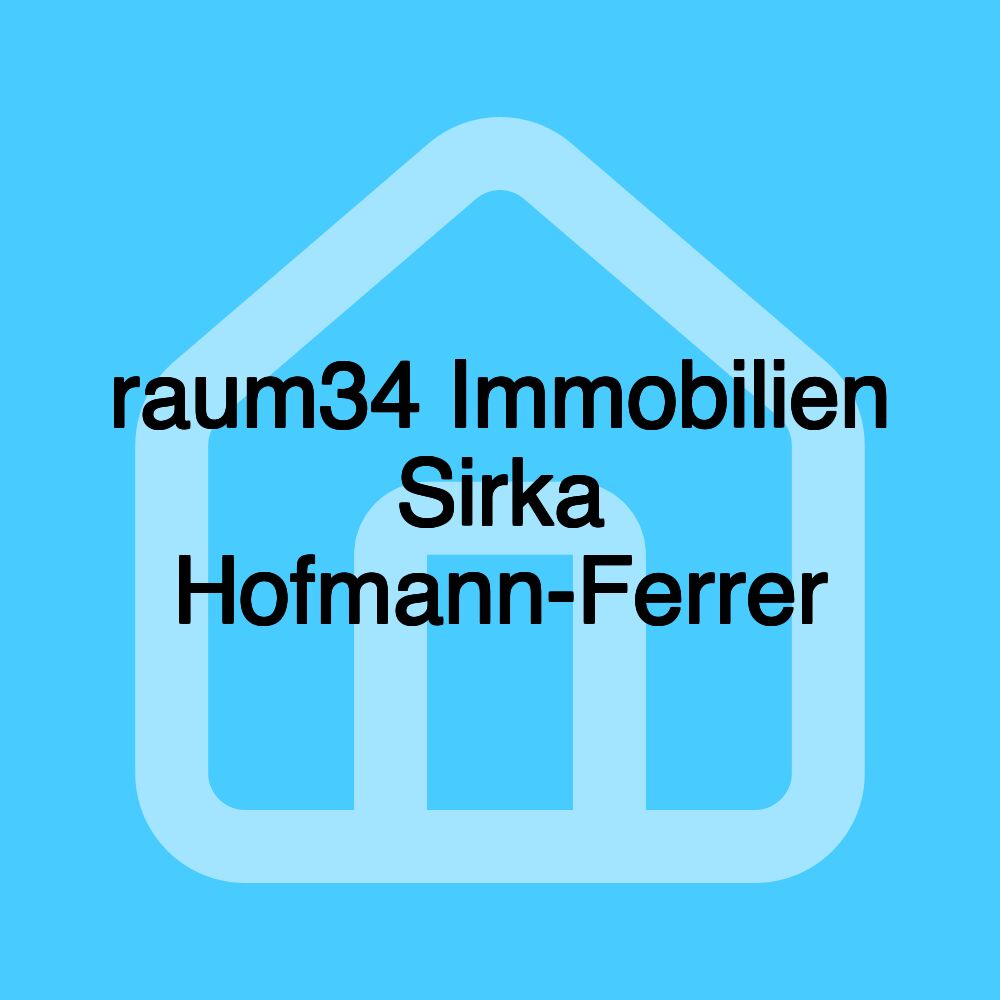 raum34 Immobilien Sirka Hofmann-Ferrer