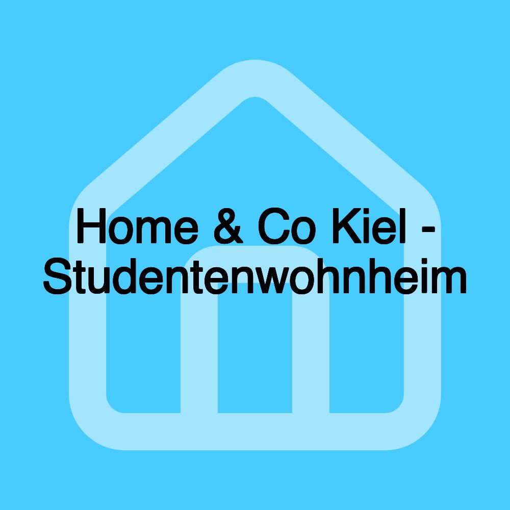 Home & Co Kiel - Studentenwohnheim