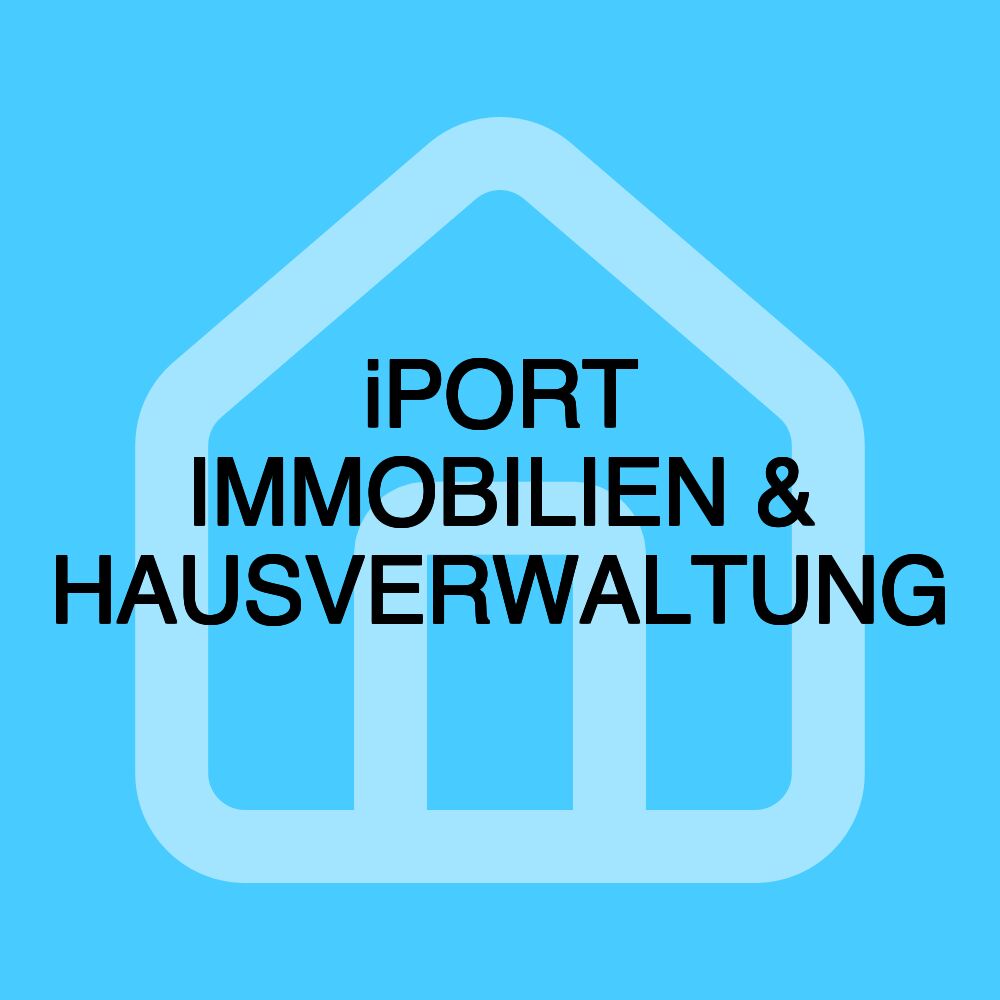 iPORT IMMOBILIEN & HAUSVERWALTUNG