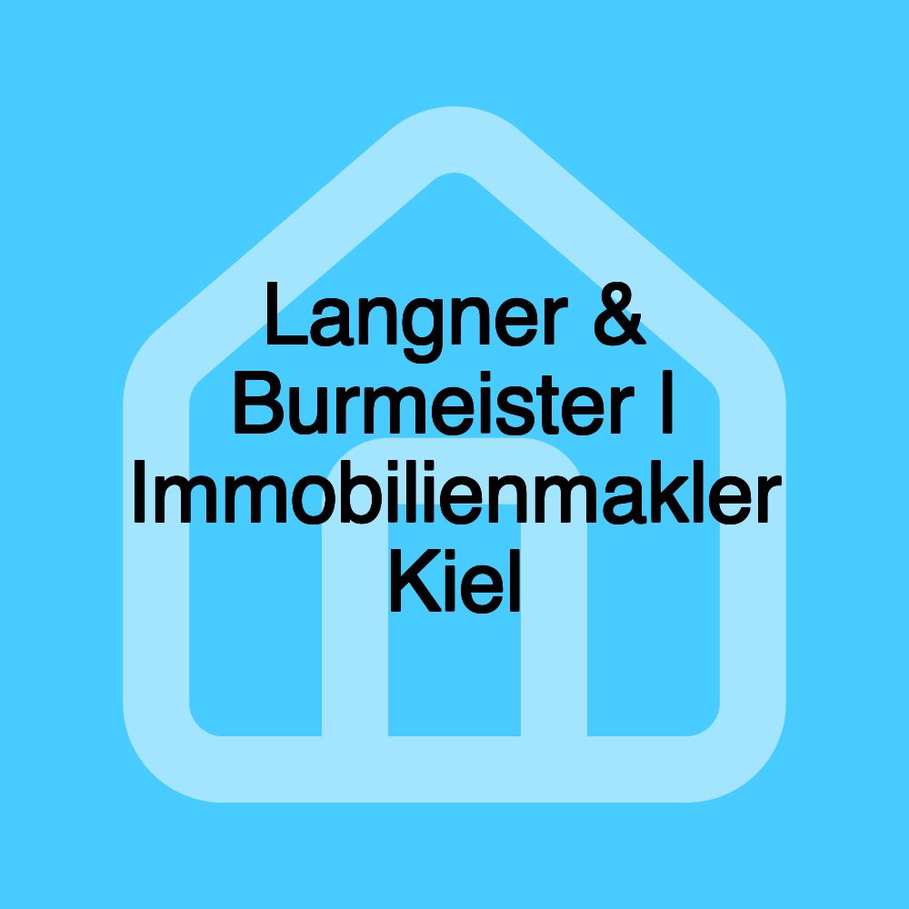 Langner & Burmeister | Immobilienmakler Kiel