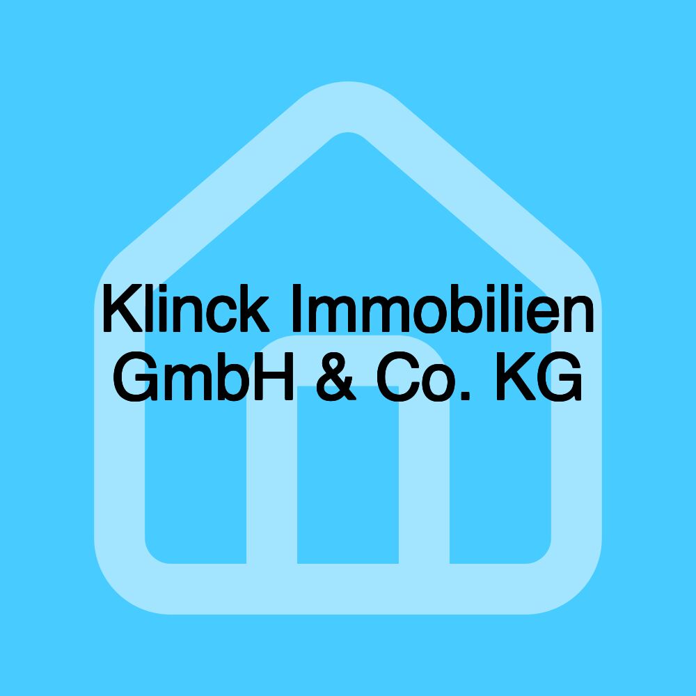 Klinck Immobilien GmbH & Co. KG