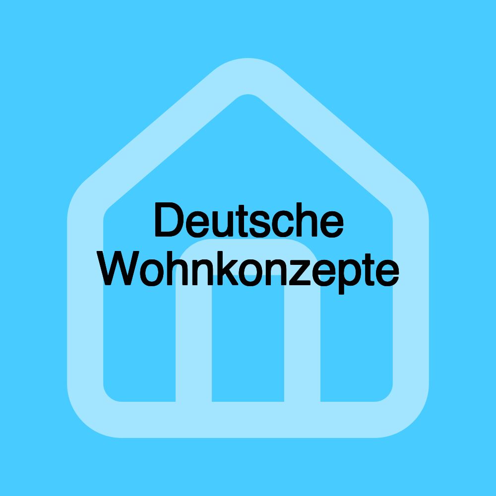 Deutsche Wohnkonzepte