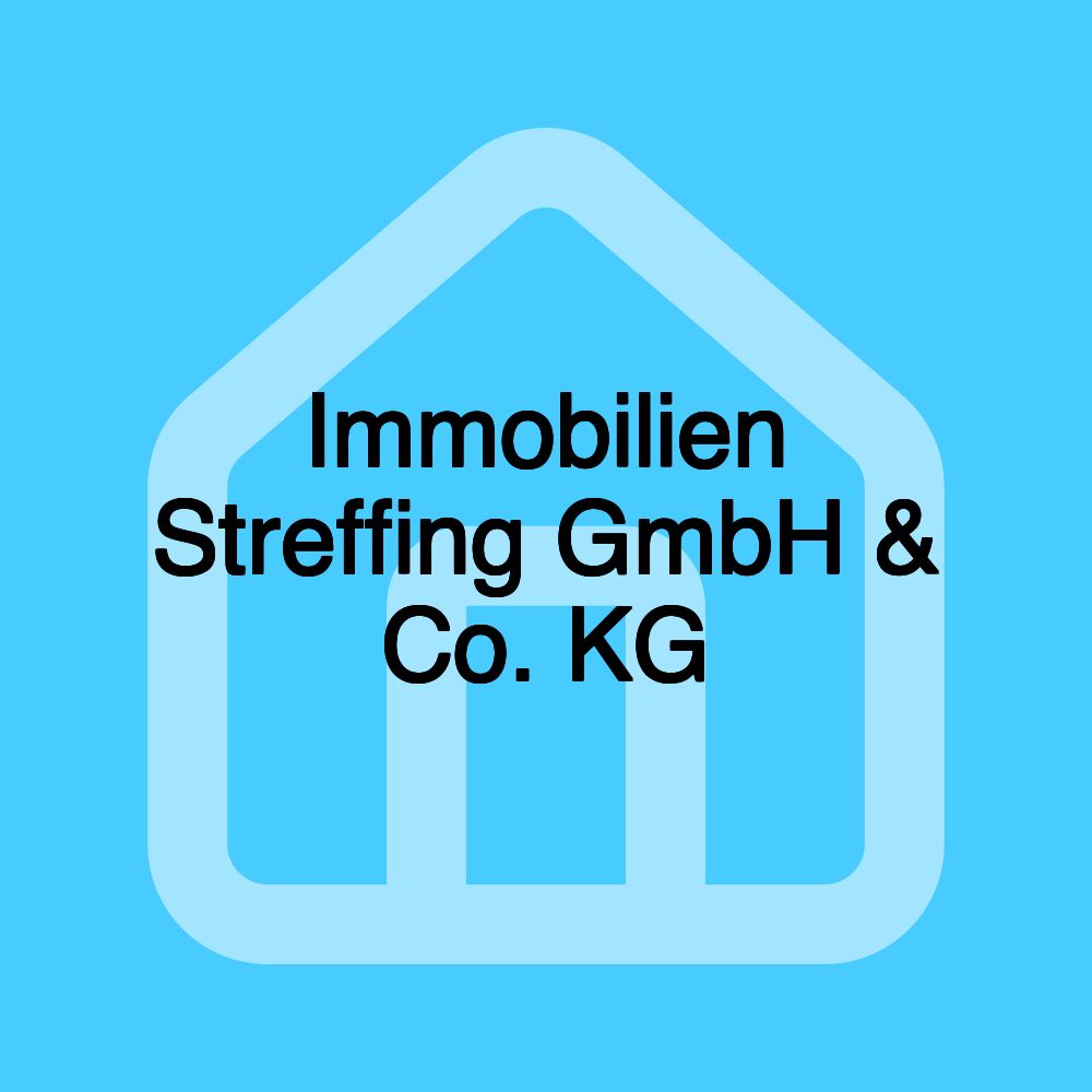 Immobilien Streffing GmbH & Co. KG