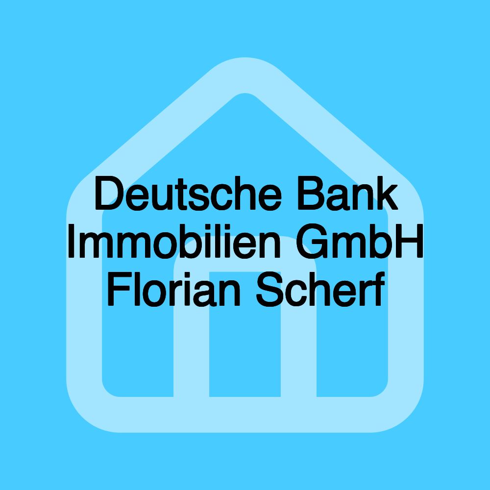 Deutsche Bank Immobilien GmbH Florian Scherf