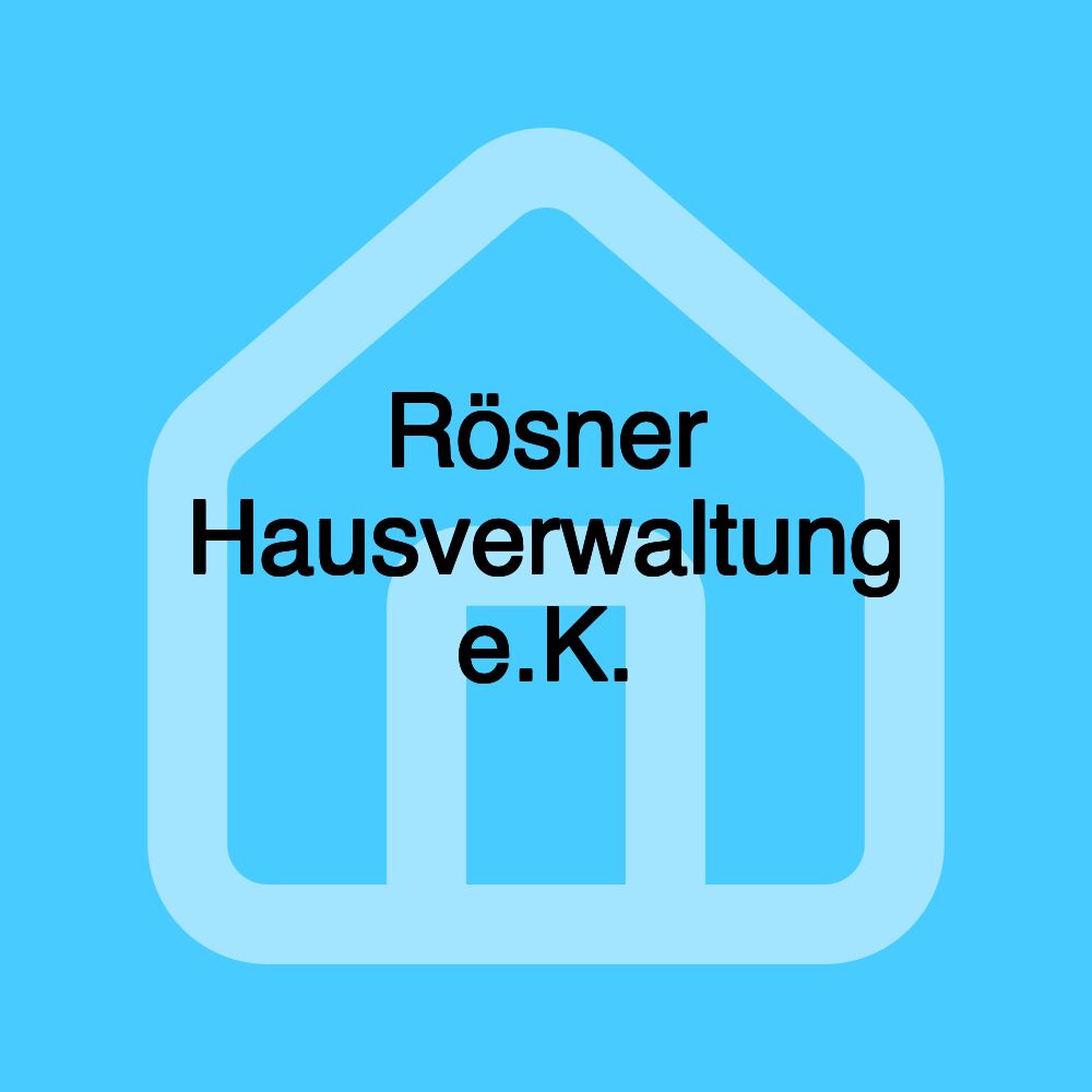 Rösner Hausverwaltung e.K.