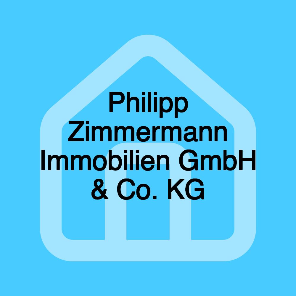 Philipp Zimmermann Immobilien GmbH & Co. KG