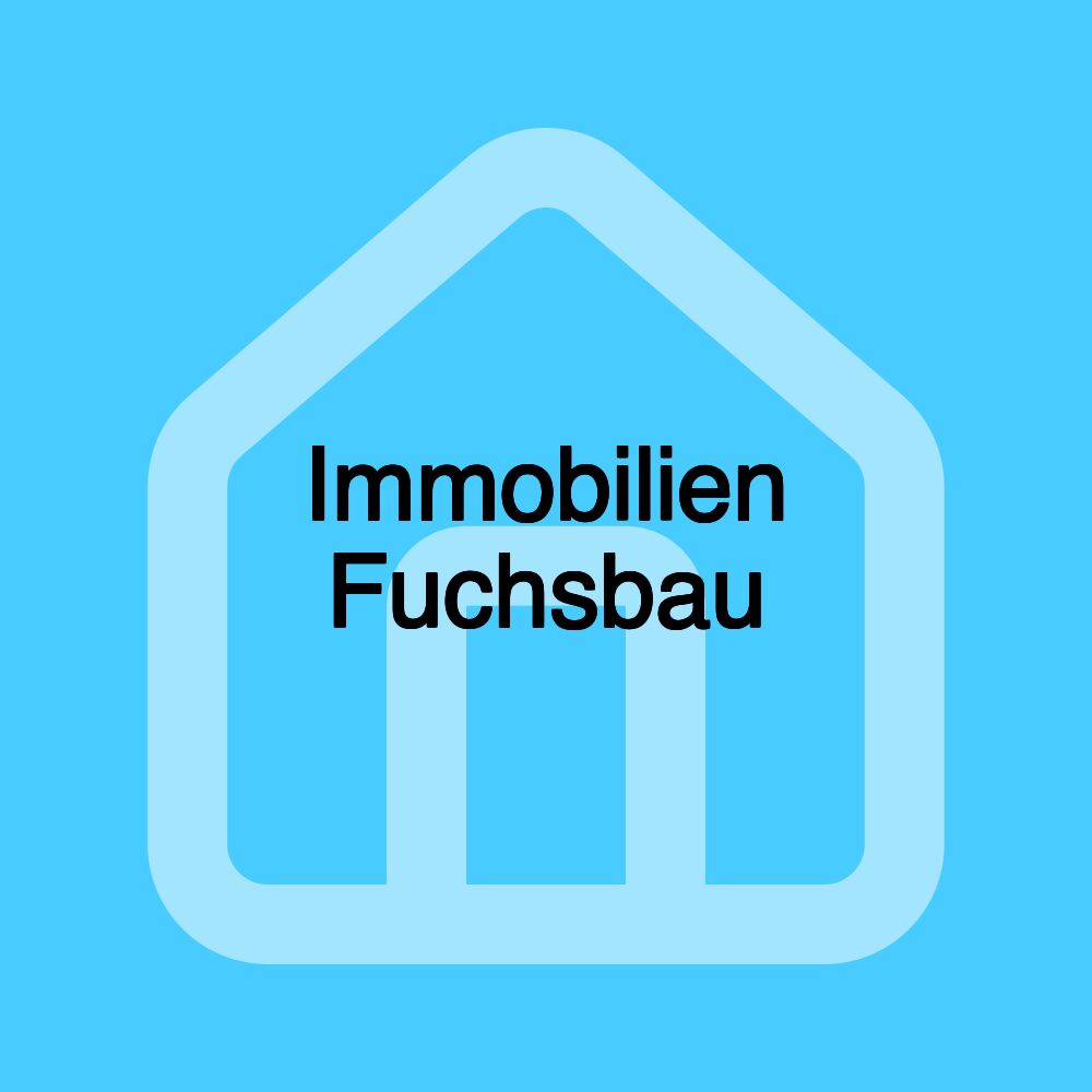 Immobilien Fuchsbau