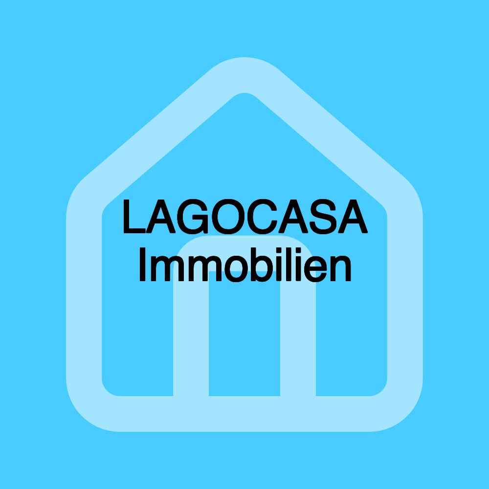 LAGOCASA Immobilien