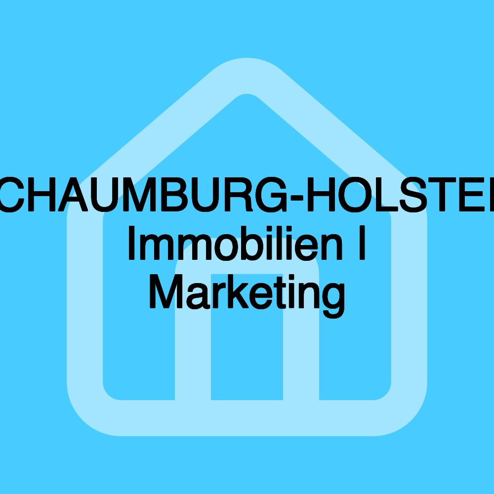 SCHAUMBURG-HOLSTEIN Immobilien | Marketing