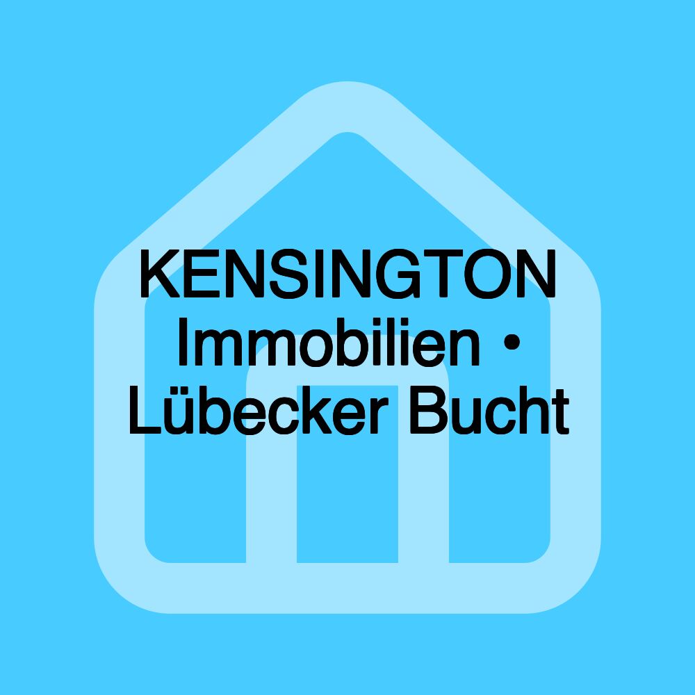 KENSINGTON Immobilien • Lübecker Bucht