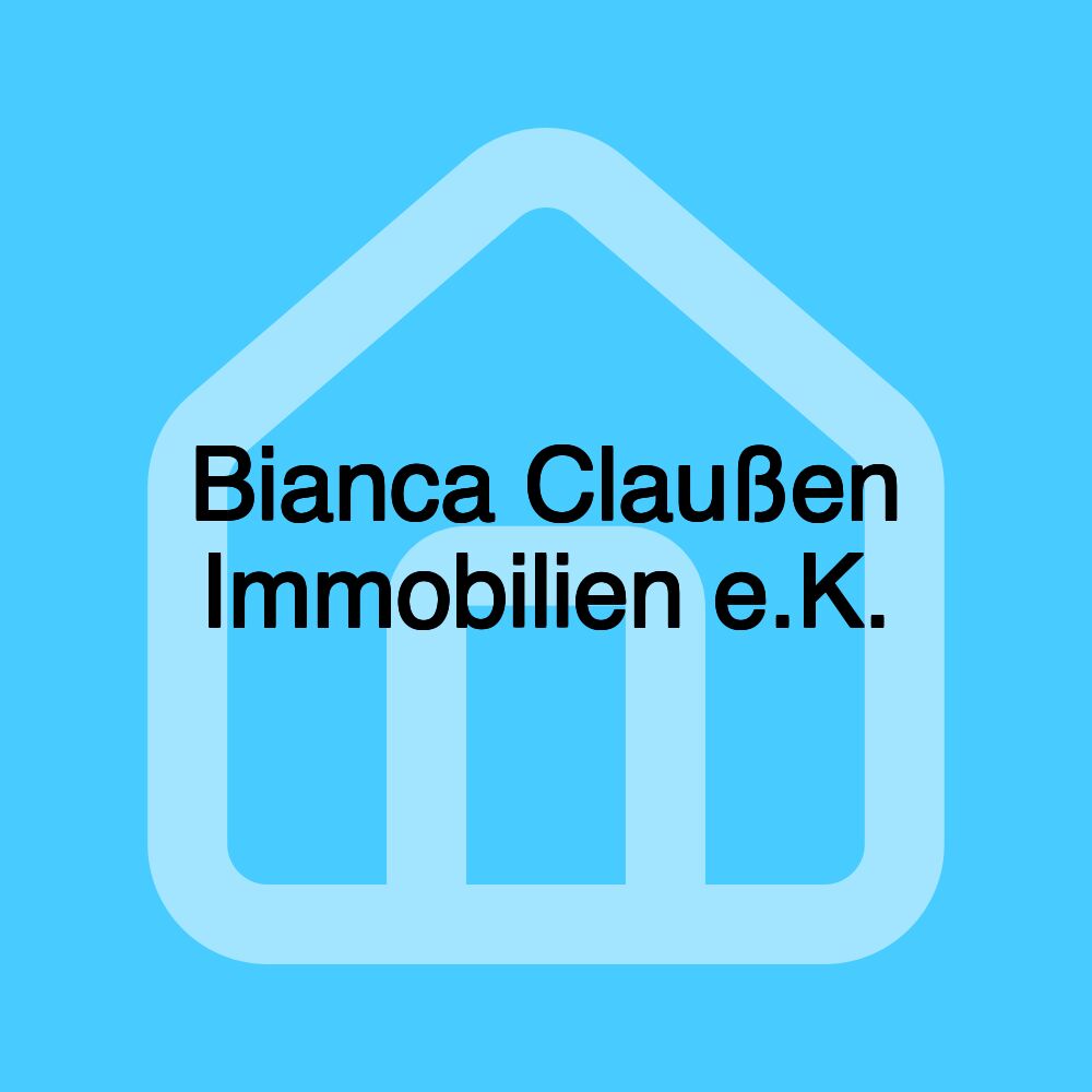 Bianca Claußen Immobilien e.K.