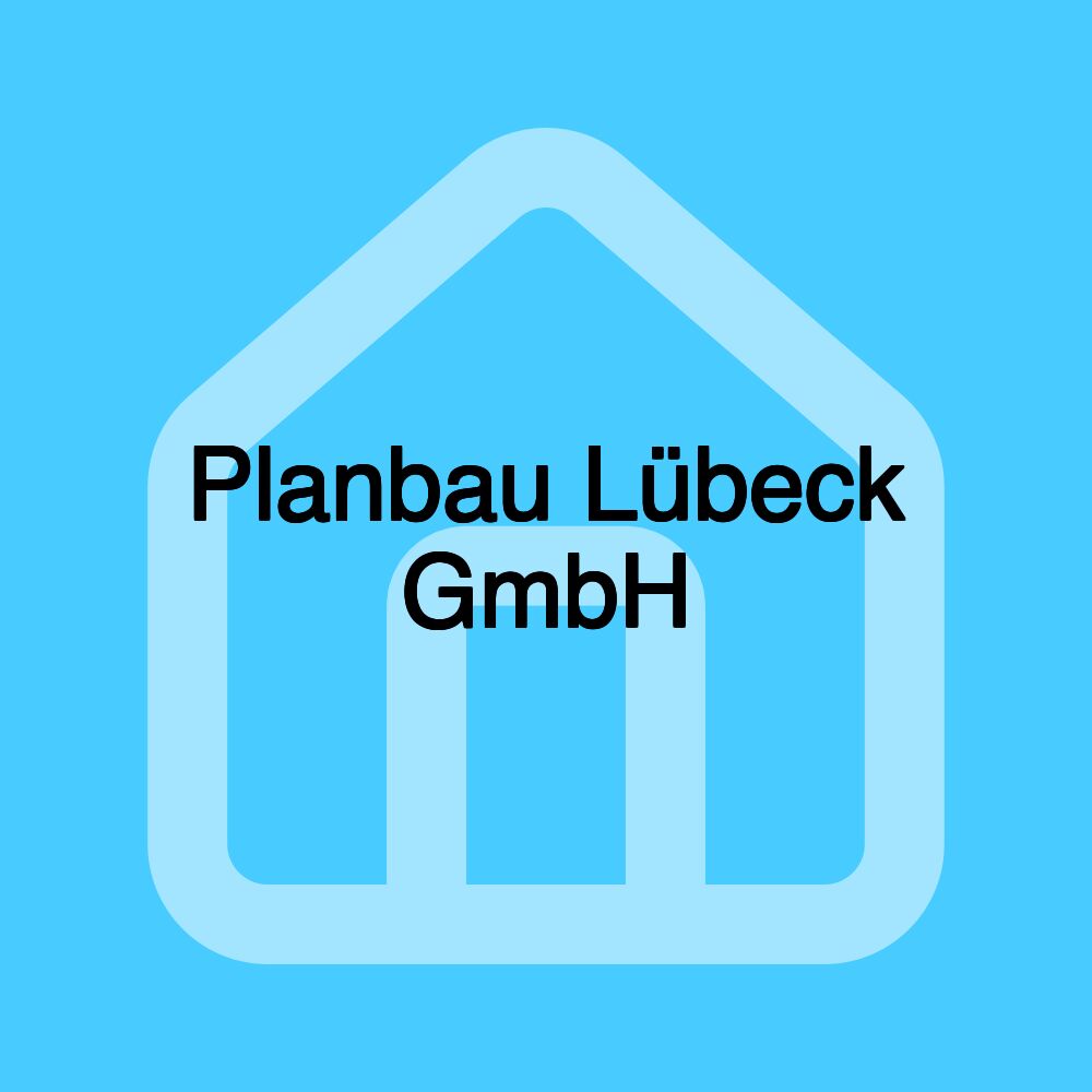 Planbau Lübeck GmbH