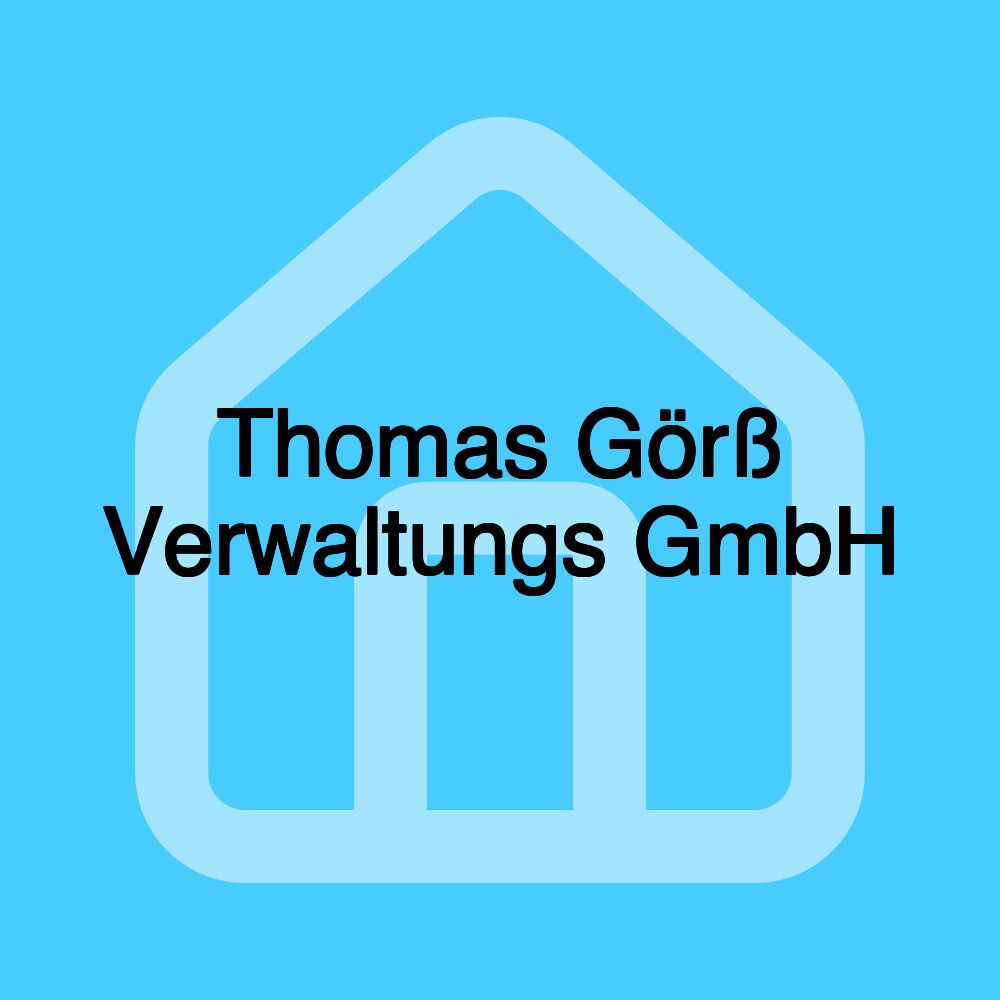 Thomas Görß Verwaltungs GmbH