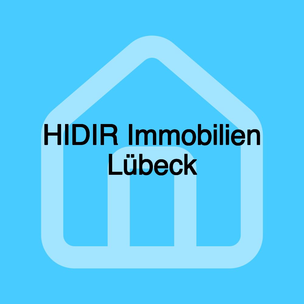 HIDIR Immobilien Lübeck