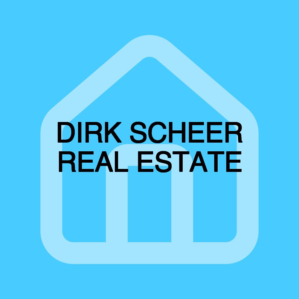 DIRK SCHEER REAL ESTATE