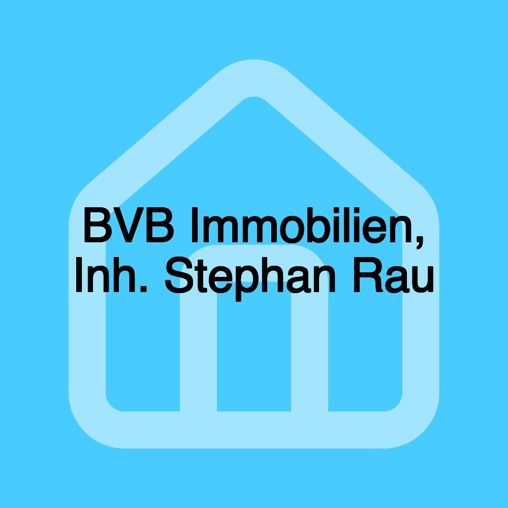 BVB Immobilien, Inh. Stephan Rau