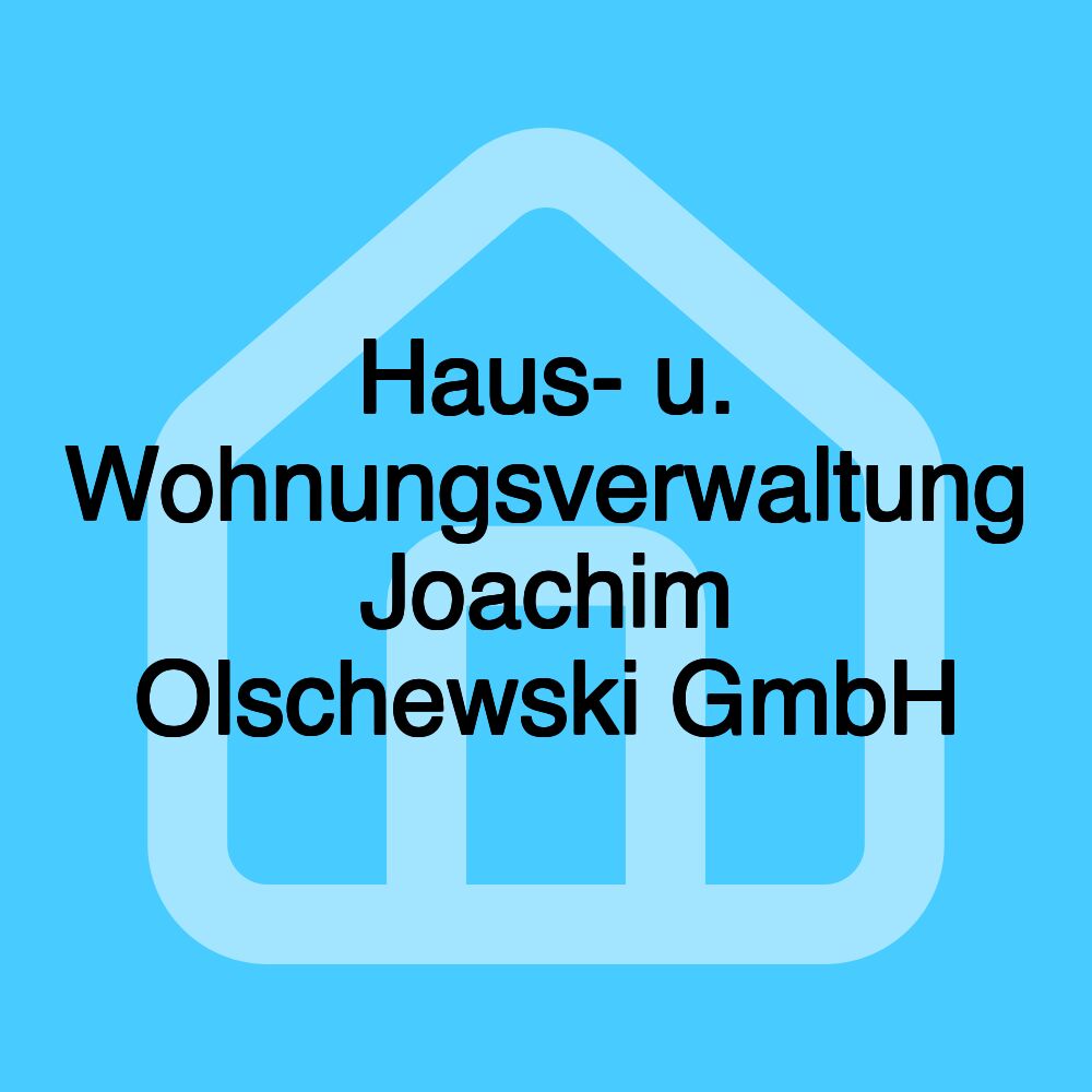 Haus- u. Wohnungsverwaltung Joachim Olschewski GmbH