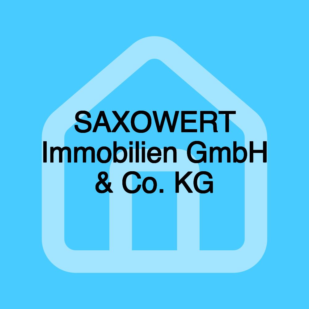 SAXOWERT Immobilien GmbH & Co. KG