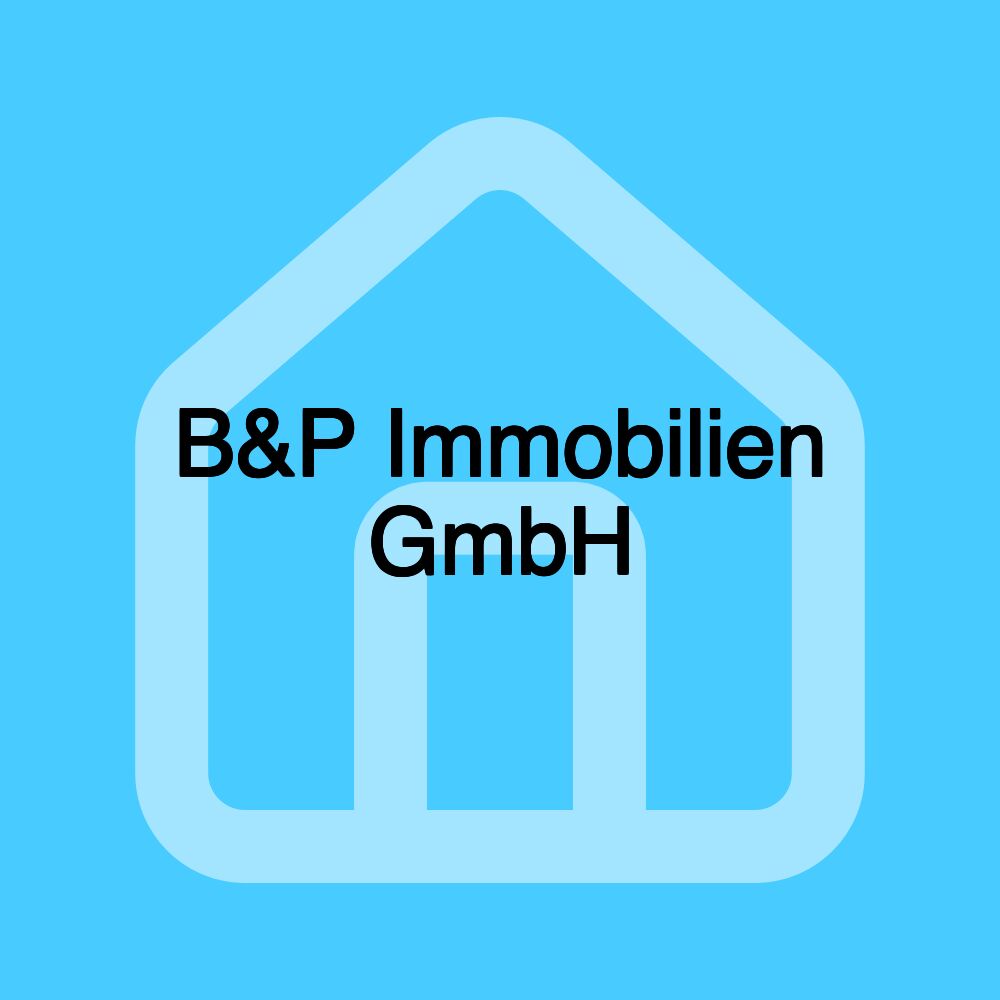 B&P Immobilien GmbH