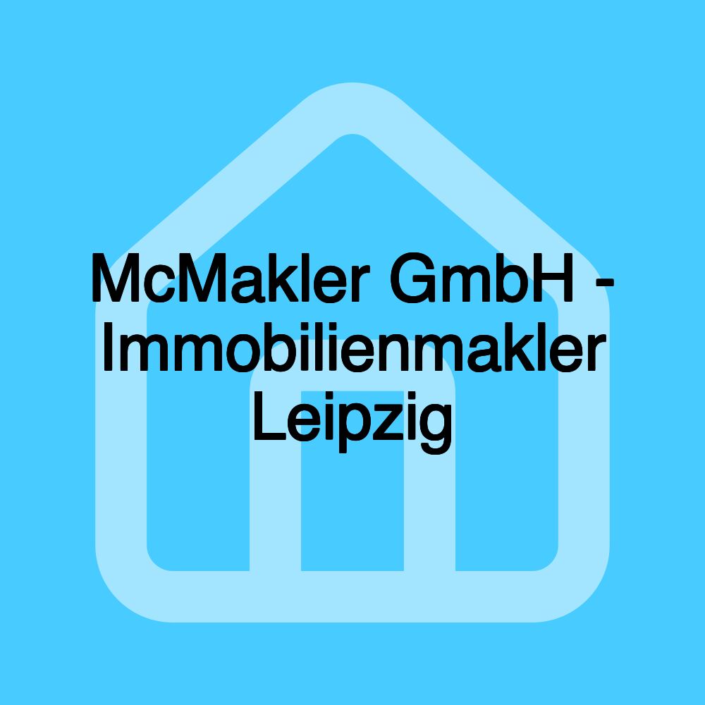 McMakler GmbH - Immobilienmakler Leipzig