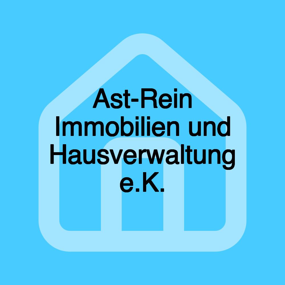 Ast-Rein Immobilien und Hausverwaltung e.K.