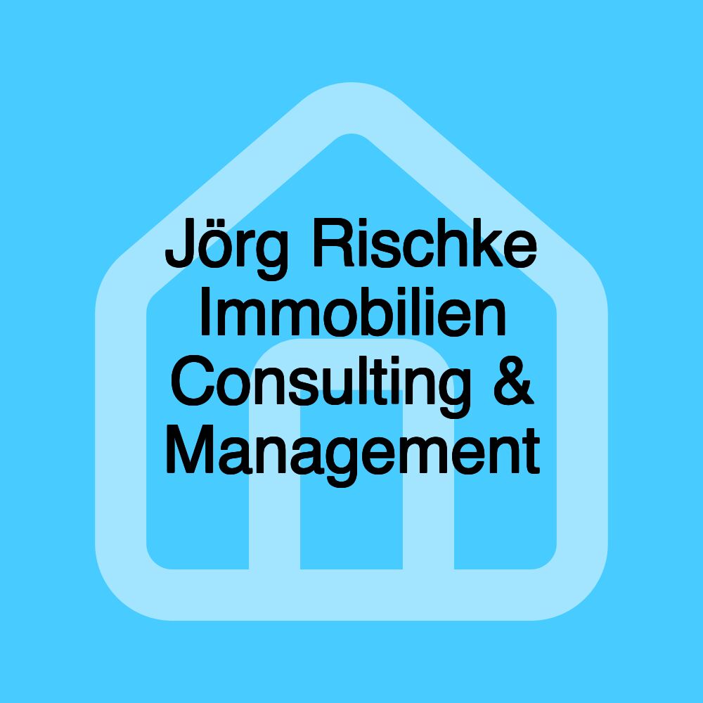 Jörg Rischke Immobilien Consulting & Management