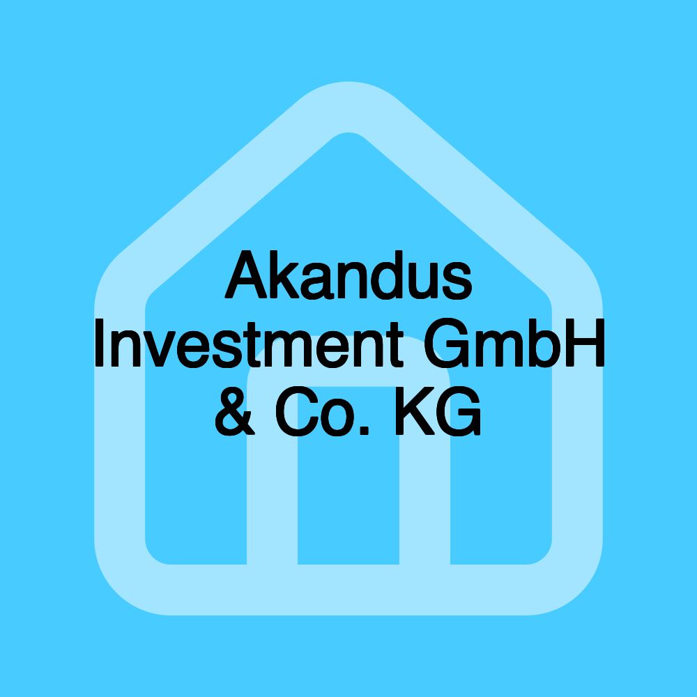 Akandus Investment GmbH & Co. KG