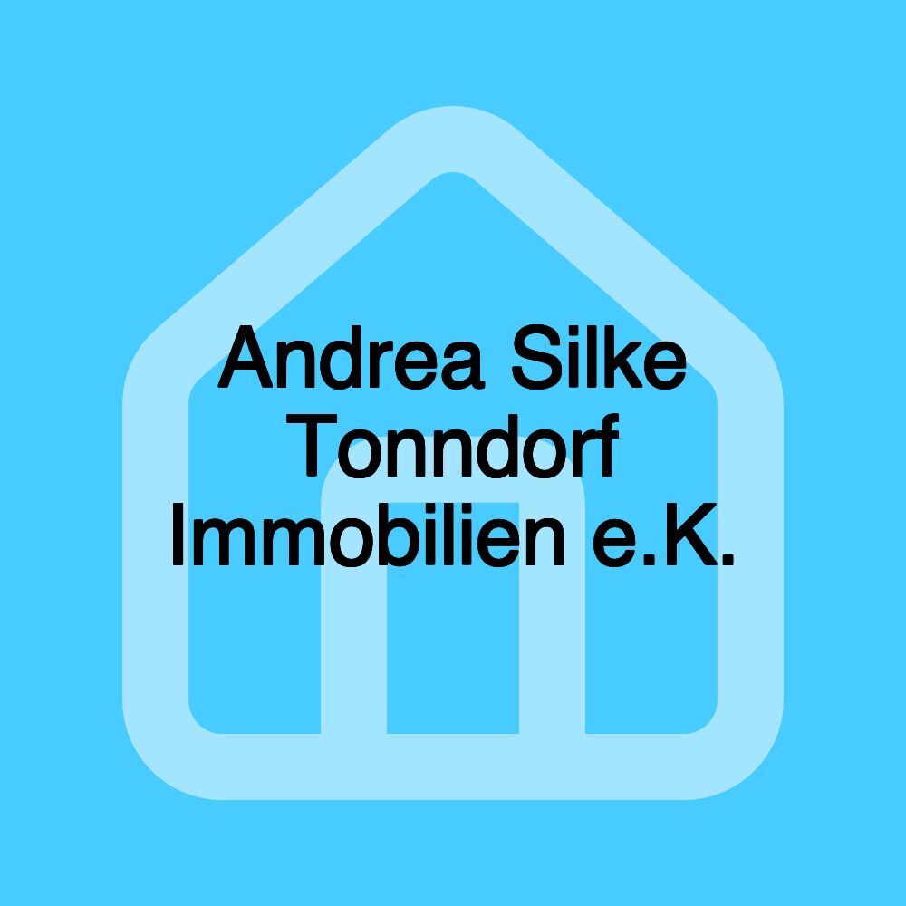 Andrea Silke Tonndorf Immobilien e.K.