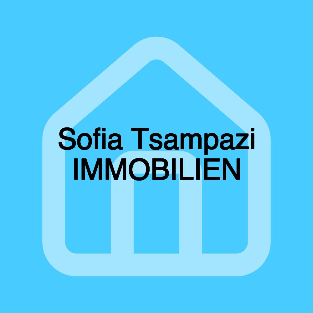 Sofia Tsampazi IMMOBILIEN