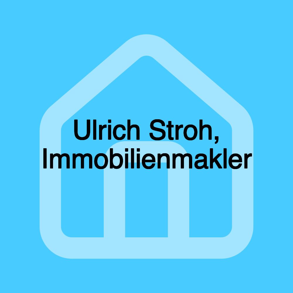 Ulrich Stroh, Immobilienmakler