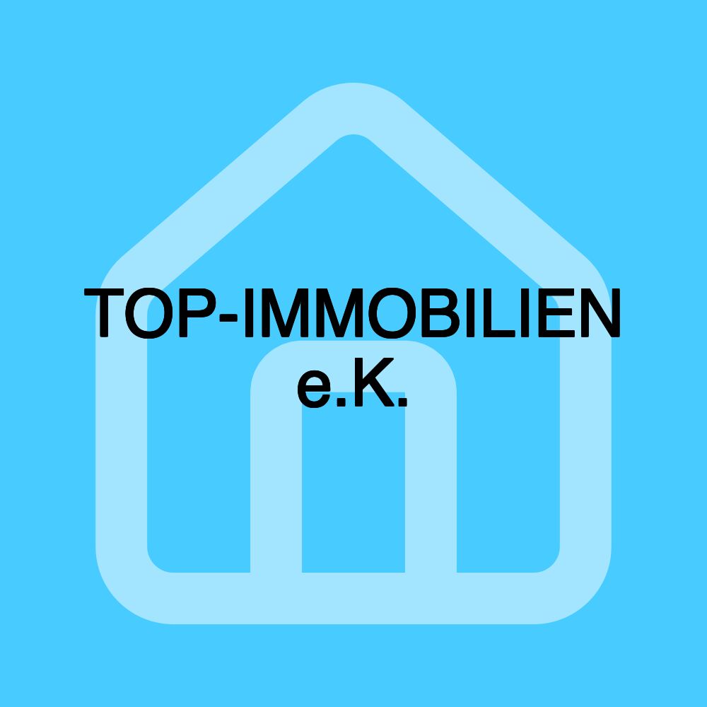 TOP-IMMOBILIEN e.K.