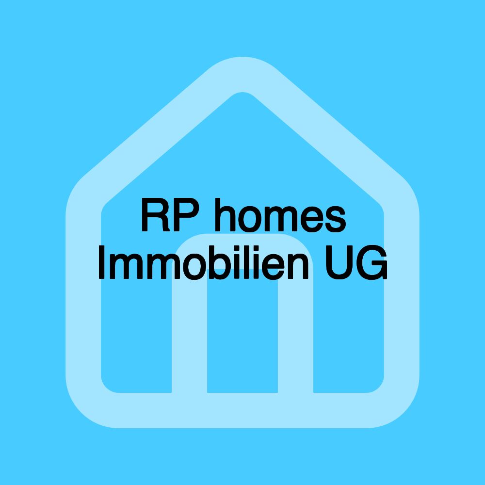 RP homes Immobilien UG