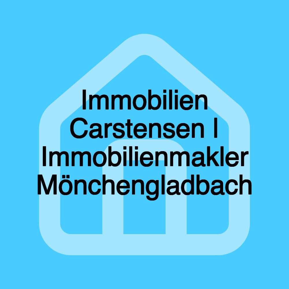 Immobilien Carstensen | Immobilienmakler Mönchengladbach