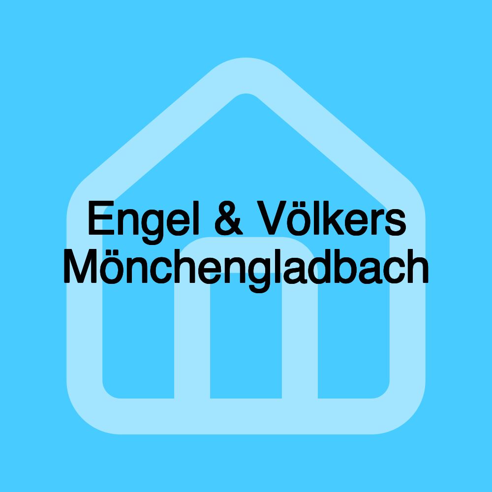 Engel & Völkers Mönchengladbach